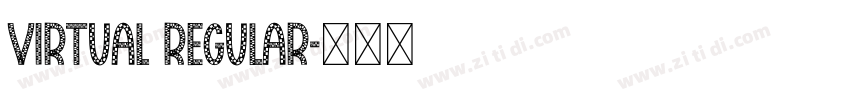 Virtual Regular字体转换